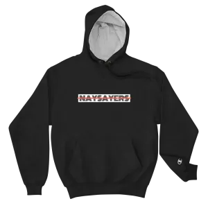 Naysayers Unplugged Champion Hoodie