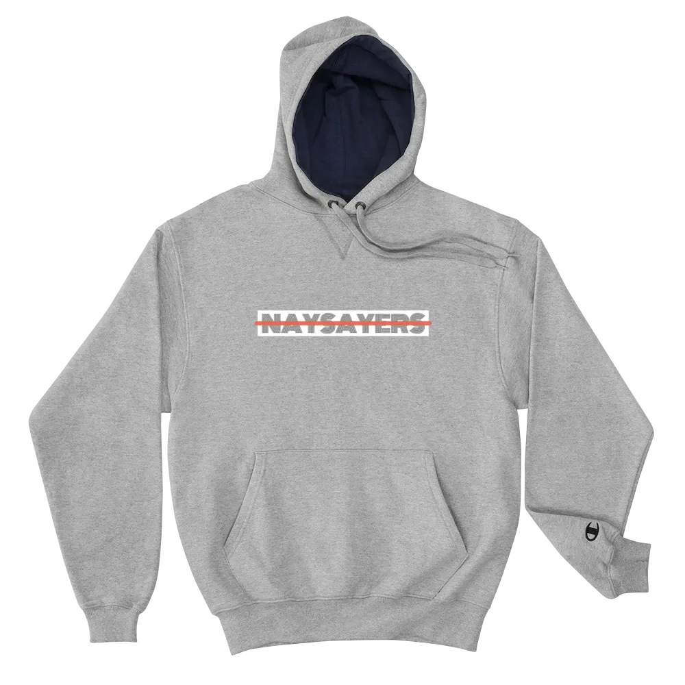 Naysayers Unplugged Champion Hoodie